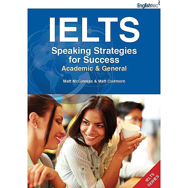 IELTS Speaking Strategies for Success (IELTS Series) / IELTS Series, Matt McGinniss