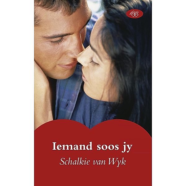 Iemand soos jy, Schalkie van Wyk