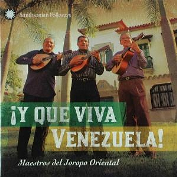 &Iexcly Que Viva Venezuela! Maestros Del Joropo O, Maestros Del Joropo Oriental