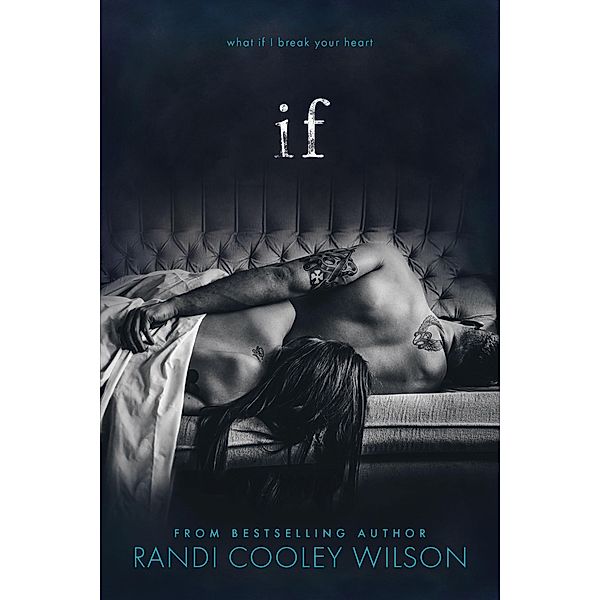 If, Randi Cooley Wilson