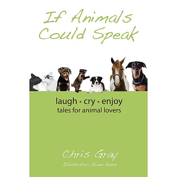 If Animals Could Speak, Chris Gray