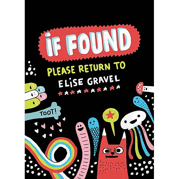 If Found...Please Return to Elise Gravel, Elise Gravel