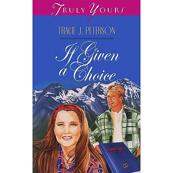If Given a Choice, Tracie Peterson