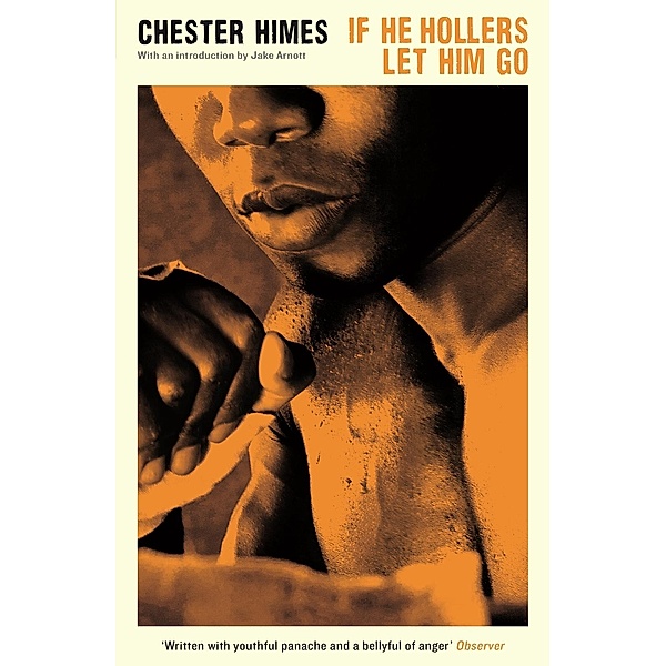 If He Hollers Let Him Go / Serpent's Tail, Chester Himes
