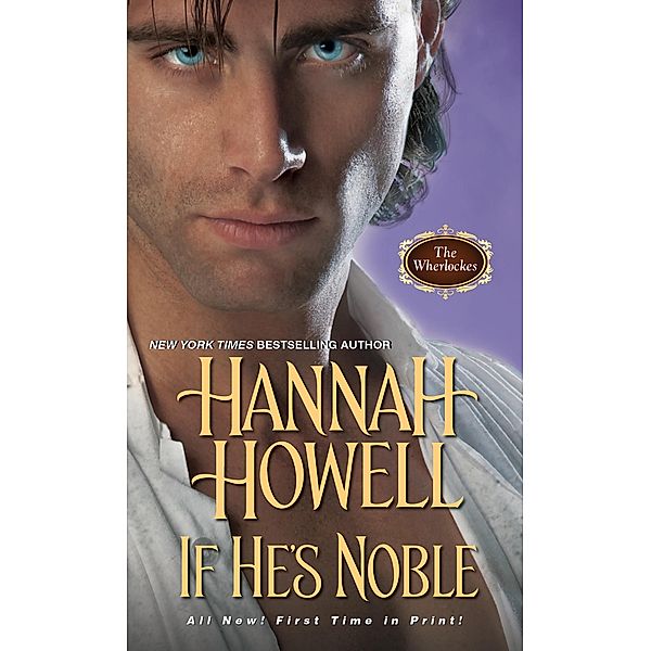 If He's Noble / Wherlockes Bd.7, Hannah Howell