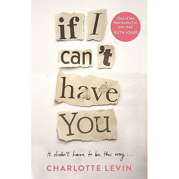 If I Can't Have You, Charlotte Levin