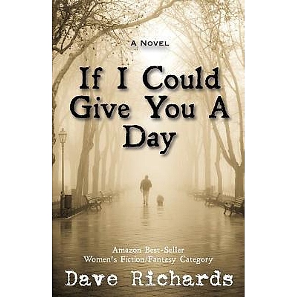 If I Could Give You A Day / Kitsap Publishing, Dave Richards