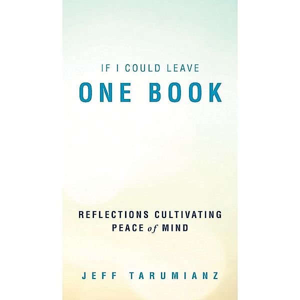 If I Could Leave One Book, Jeff Tarumianz