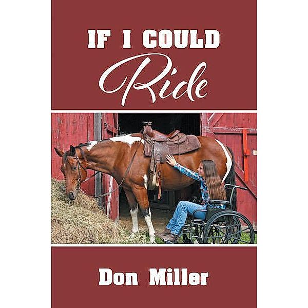 If I Could Ride, Don Miller
