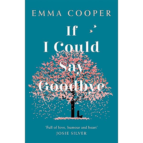 If I Could Say Goodbye, Emma Cooper