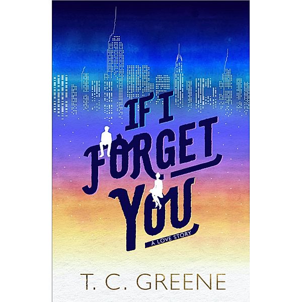If I Forget You, T. C. Greene