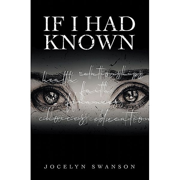 If I Had Known..., Jocelyn Swanson