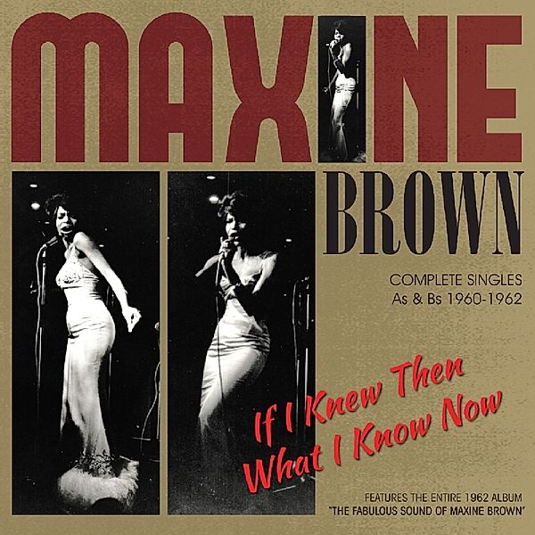 If I Knew Then What I Know Now, Maxine Brown