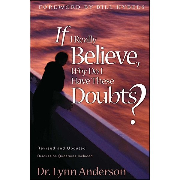 If I Really Believe, Why Do I Have These Doubts?, Lynn Anderson