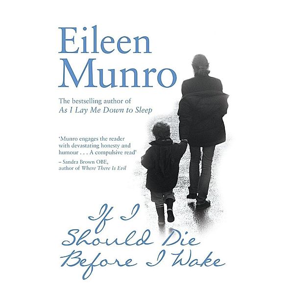 If I Should Die Before I Wake, Eileen Munro