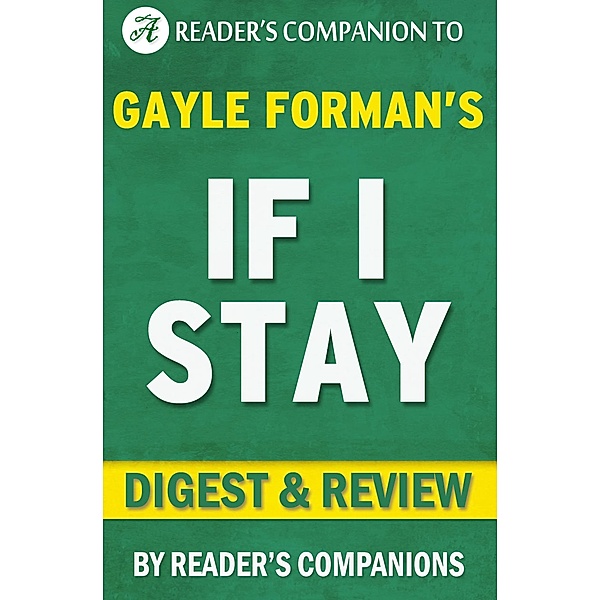 If I Stay by Gayle Forman | Digest & Review, Reader's Companions