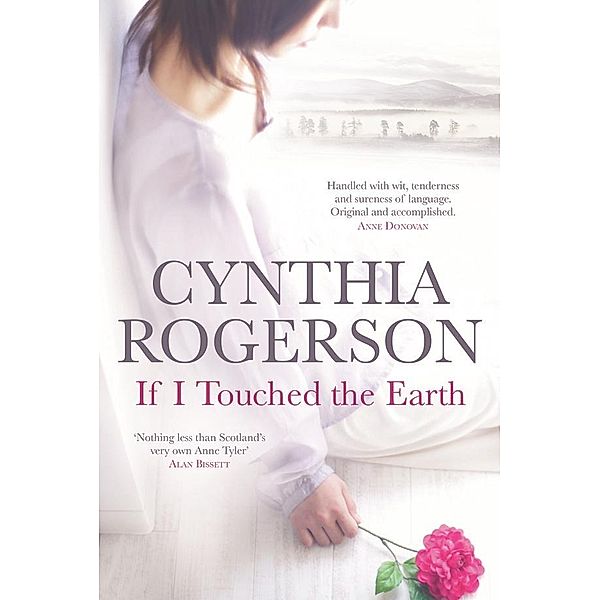 If I Touched the Earth, Cynthia Rogerson