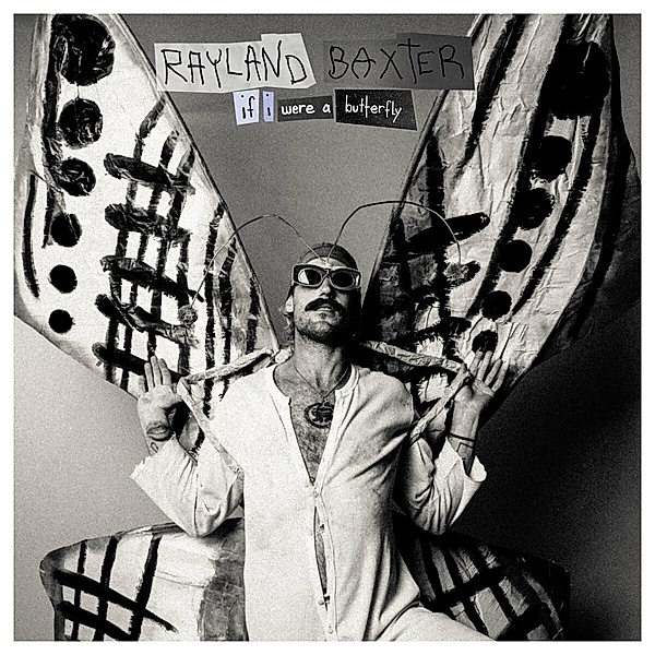 If I Were A Butterfly, Rayland Baxter