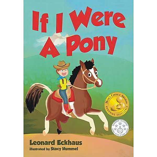 If I Were A Pony, Leonard I Eckhaus