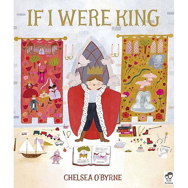 If I Were King, Chelsea O'Byrne