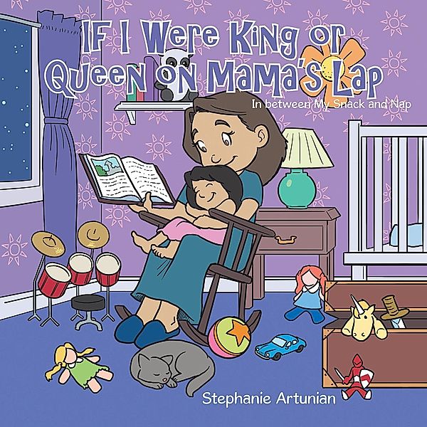 If I Were King or Queen on Mama's Lap, Stephanie Artunian