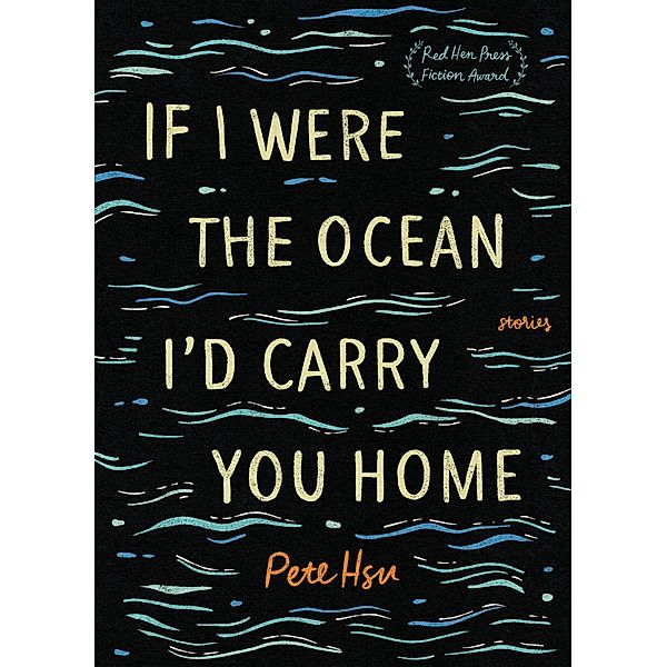 If I Were the Ocean, I'd Carry You Home, Pete Hsu
