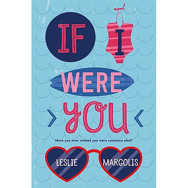 If I Were You, Leslie Margolis