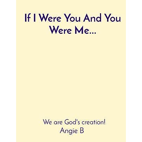 If I Were You And You Were Me..., Angela Searcy