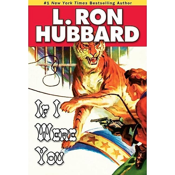 If I Were You / Science Fiction & Fantasy Short Stories Collection, L. Ron Hubbard