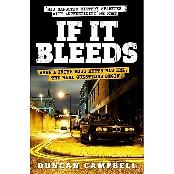 If It Bleeds, Duncan Campbell