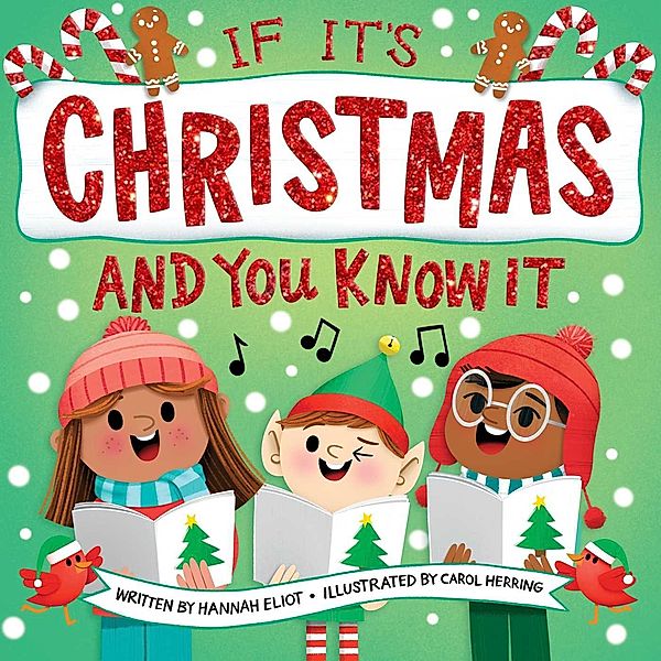 If It's Christmas and You Know It, Hannah Eliot