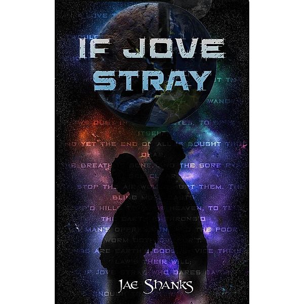 If Jove Stray (Constant Stars, #5), Jae Shanks