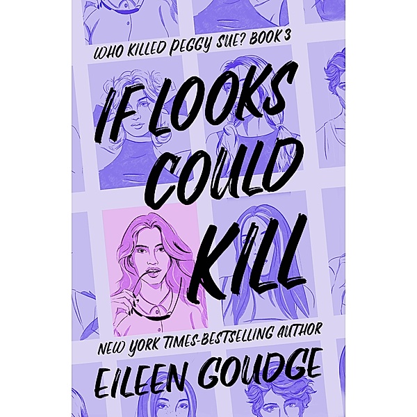 If Looks Could Kill / Who Killed Peggy Sue?, Eileen Goudge