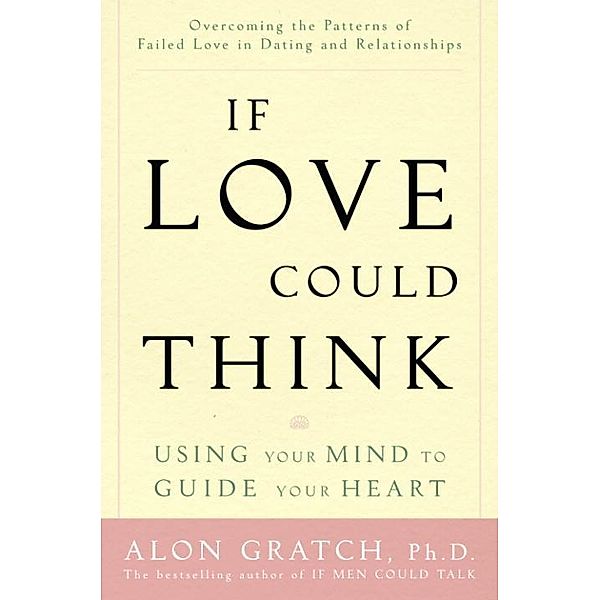 If Love Could Think, Alon Gratch