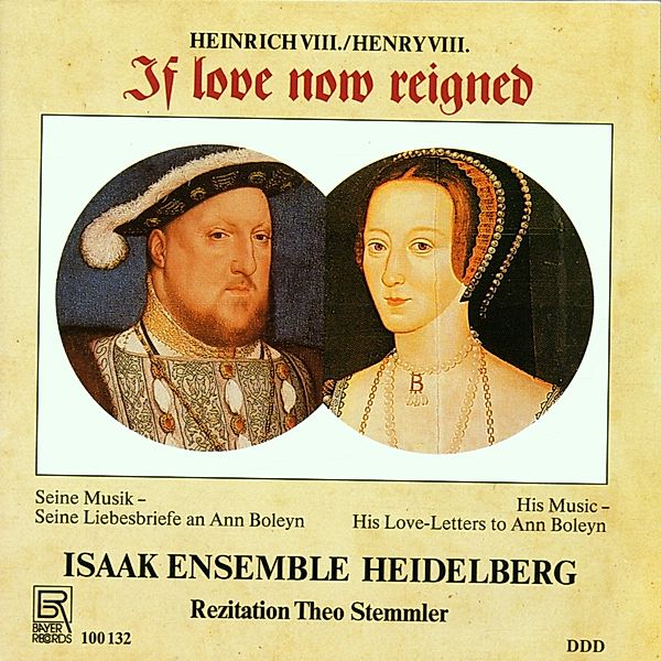 If Love Now Reigned: Musik & Love-Letters, Isaak Ensemble Heidelberg, Theo Stemmler