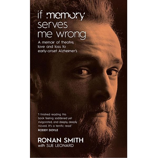 If Memory Serves Me Wrong, Ronan Smith