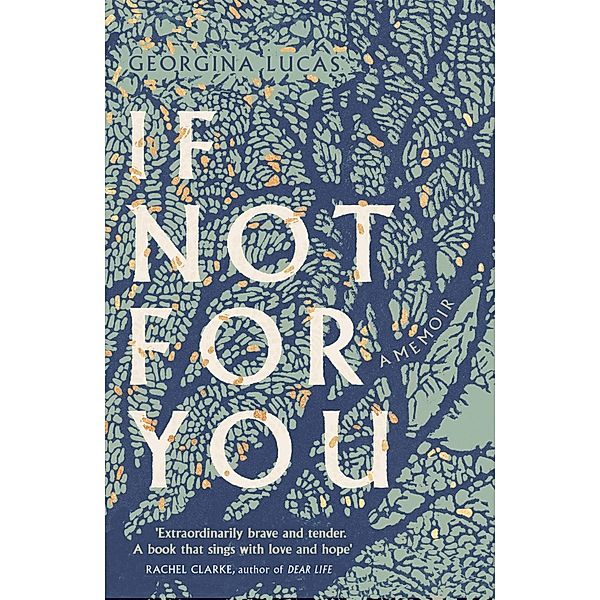 If Not For You / Georgina Lucas, Georgie Lucas