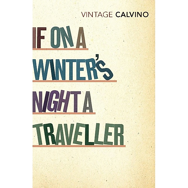 If on a Winter's Night a Traveller, Italo Calvino