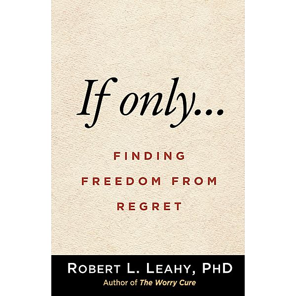 If Only..., Robert L. Leahy
