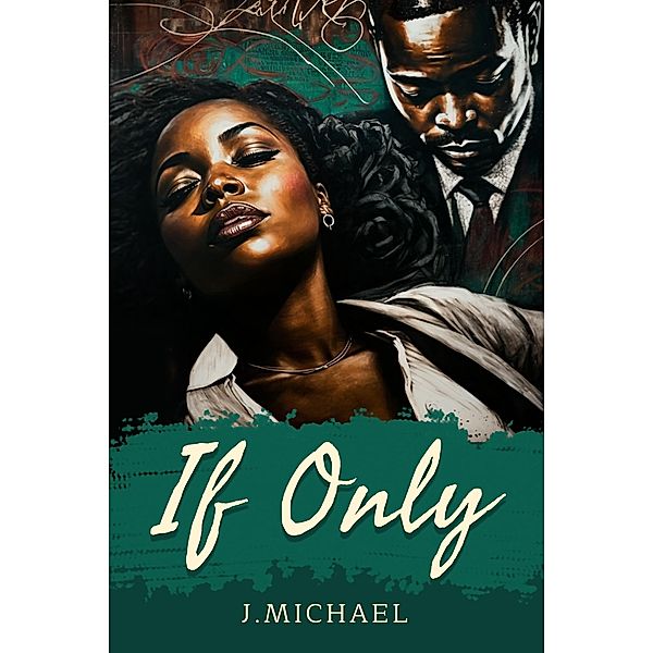 If Only (Don't Stray, #1) / Don't Stray, J. Michael
