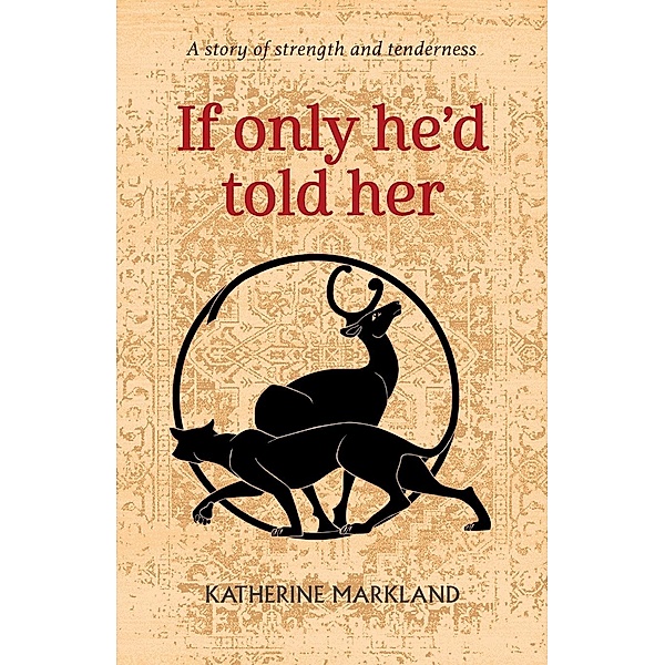 If only he'd told her, Katherine Markland