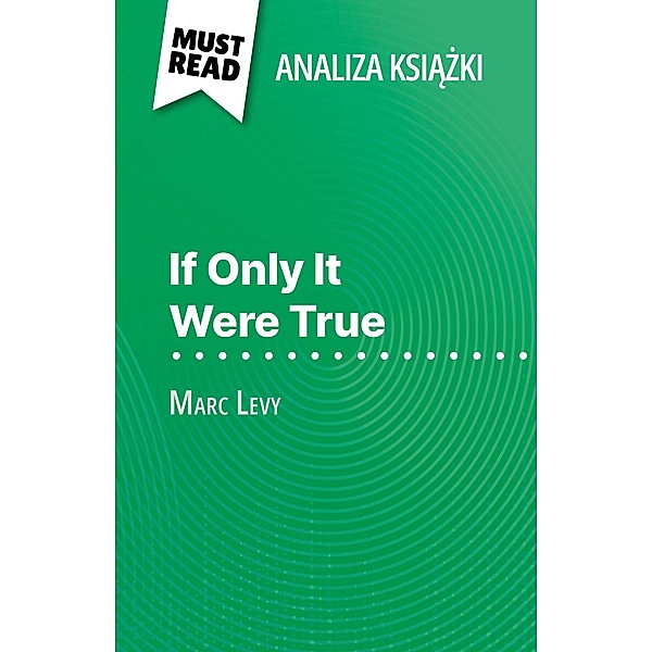If Only It Were True ksiazka Marc Levy (Analiza ksiazki), Elena Pinaud
