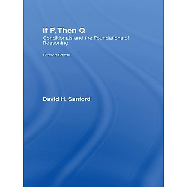 If P, Then Q, David Sanford