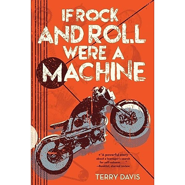 If Rock and Roll Were a Machine, Terry Davis