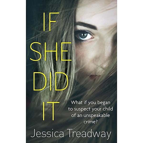 If She Did It, Jessica Treadway