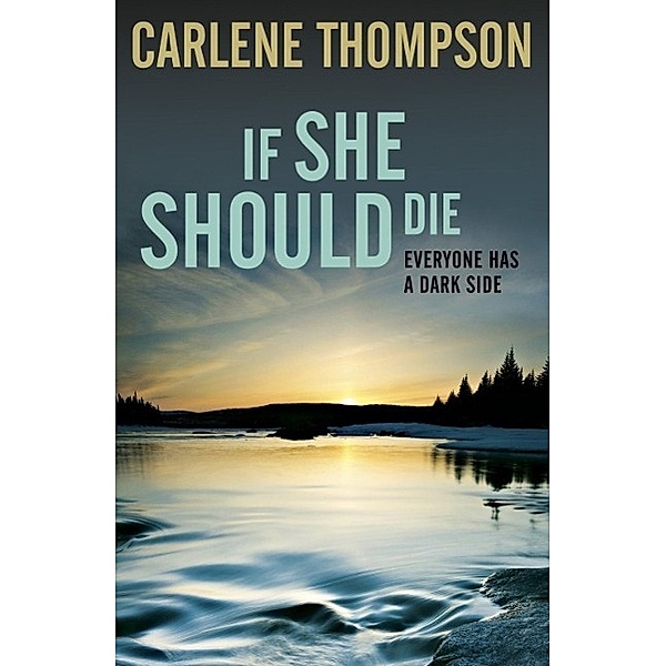 If She Should Die, Carlene Thompson