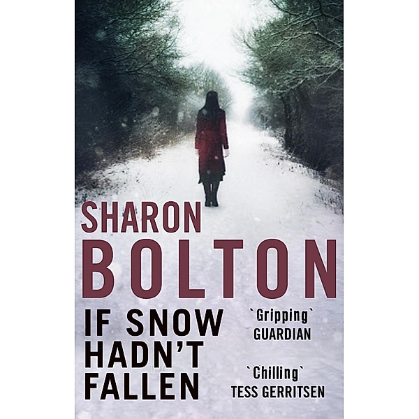 If Snow Hadn't Fallen, Sharon Bolton