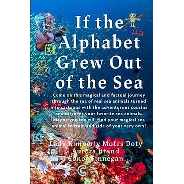 If The Alphabet Grew Out of the Sea v2, Lady Kimberly Motes Doty