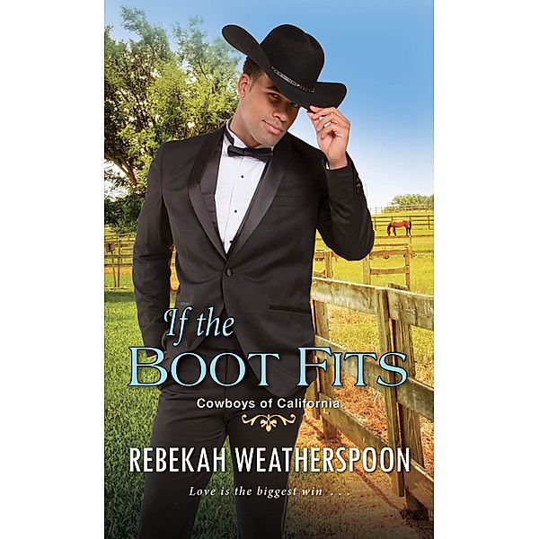 If the Boot Fits / Cowboys of California Bd.2, Rebekah Weatherspoon