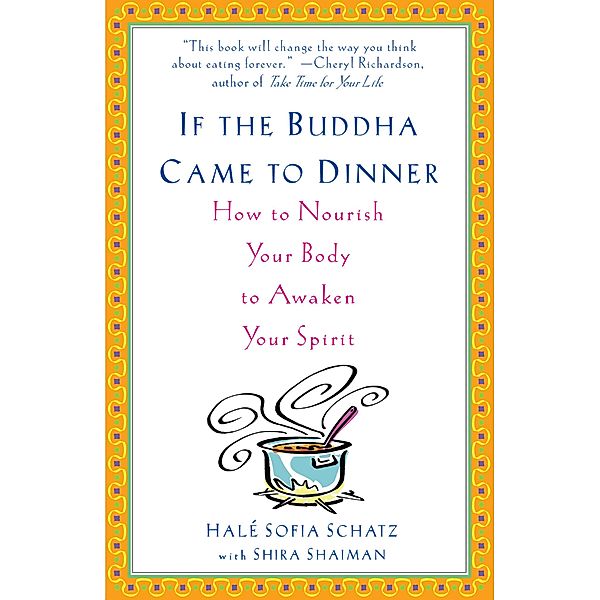 If the Buddha Came to Dinner, Hale Sofia Schatz